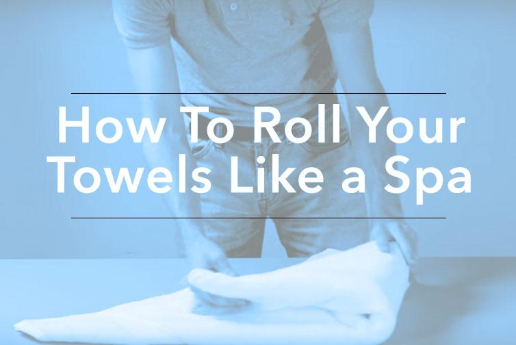 Check Out The Different Ways to Fold and Style Your Towels Like a